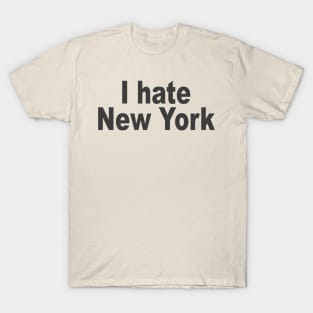 classic design i hate new york vintage retro T-Shirt